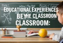 Educational Experiences Beyond the Classroom: Learning Through Real-World Activities Educational Experiences Beyond the Classroom: Learning Through Real-World Activities