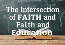 The Intersection of Faith and Education: A Comprehensive Guide The Intersection of Faith and Education: A Comprehensive Guide
