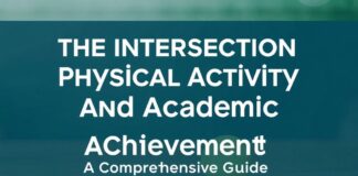 The Intersection of Physical Activity and Academic Success: A Comprehensive Guide The Intersection of Physical Activity and Academic Achievement: A Comprehensive Guide