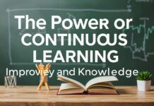 The Power of Lifelong Learning: Enhancing Skills and Knowledge The Power of Continuous Learning: Improving Skills and Knowledge