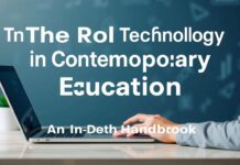 The Role of Technology in Modern Education: A Comprehensive Guide The Role of Technology in Contemporary Education: An In-Depth Handbook