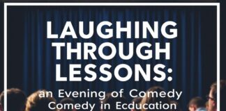 Laughing Through Lessons: A Night of Comedy in Education Laughing Through Lessons: An Evening of Comedy in Education